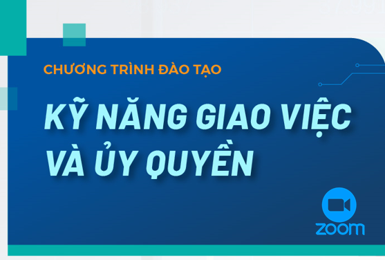 Kỹ năng giao việc và ủy quyền
